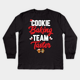 Cookie Baking Team Taster Women Funny Matching Family Christmas Kids Long Sleeve T-Shirt